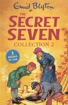 The Secret Seven Collection 2 : Books 4-6, Paperback Book The Secret Seven Collection 2 : Books 4-6, Paperback Book