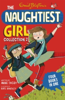 Naughtiest Girl Collection : Books 4-7, Paperback Book Naughtiest Girl Collection : Books 4-7, Paperback Book