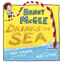 Danny Mcgee Drinks the Sea, Hardback Book Danny Mcgee Drinks the Sea, Hardback Book