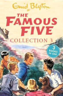 The Famous Five Collection 3 : Books 7-9, Paperback Book The Famous Five Collection 3 : Books 7-9, Paperback Book
