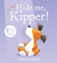 Hide Me, Kipper, Paperback Book Hide Me, Kipper, Paperback Book