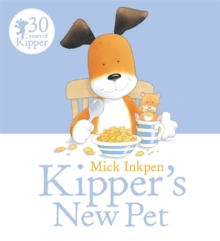 Kipper's New Pet, Paperback Book Kipper's New Pet, Paperback Book