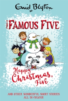 Happy Christmas, Five! : And Other Wonderful Stories, Hardback Book Happy Christmas, Five! : And Other Wonderful Stories, Hardback Book