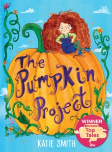 The Pumpkin Project : Winner of ITV Lorraine's Top Tales, Paperback Book The Pumpkin Project : Winner of ITV Lorraine's Top Tales, Paperback Book