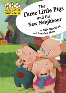 The Three Little Pigs and the New Neighbour, Paperback Book The Three Little Pigs and the New Neighbour, Paperback Book