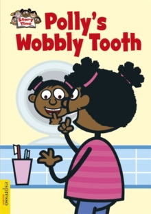 Polly's Wobbly Tooth, Paperback Book Polly's Wobbly Tooth, Paperback Book