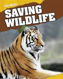 Saving Wildlife, Paperback Saving Wildlife, Paperback