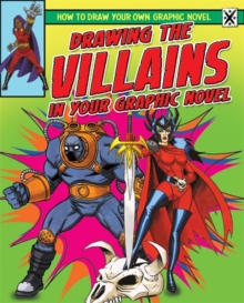 Drawing the Villains in Your Graphic Novel, Paperback Book Drawing the Villains in Your Graphic Novel, Paperback Book