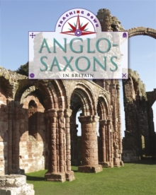 The Anglo-Saxons in Britain, Paperback The Anglo-Saxons in Britain, Paperback