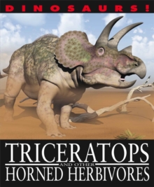 Triceratops and Other Horned Herbivores, Hardback Book Triceratops and Other Horned Herbivores, Hardback Book