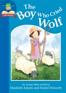 The Boy Who Cried Wolf : Level 1, title 4, Hardback The Boy Who Cried Wolf : Level 1, title 4, Hardback