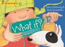 What If?: A Book About Recycling, Paperback Book What If?: A Book About Recycling, Paperback Book
