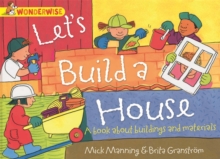 Let's Build a House: a Book About Buildings and Materials, Paperback Let's Build a House: a Book About Buildings and Materials, Paperback