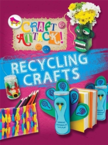 Recycling Crafts, Hardback Book Recycling Crafts, Hardback Book