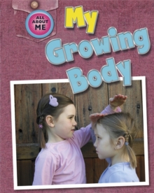 My Growing Body, Paperback Book My Growing Body, Paperback Book