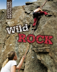 Wild Rock: Climbing and Mountaineering, Paperback Book Wild Rock: Climbing and Mountaineering, Paperback Book