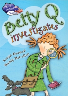 Betty Q Investigates, Paperback Book Betty Q Investigates, Paperback Book