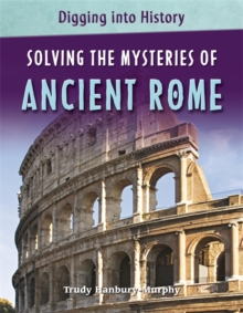 Solving the Mysteries of Ancient Rome, Paperback Book Solving the Mysteries of Ancient Rome, Paperback Book