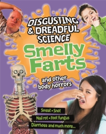 Smelly Farts and Other Body Horrors, Hardback Book Smelly Farts and Other Body Horrors, Hardback Book