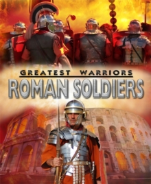 Roman Soldiers, Paperback Roman Soldiers, Paperback