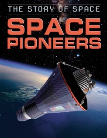 Space Pioneers, Hardback Book Space Pioneers, Hardback Book