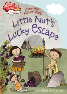 Stone Age Adventures: Little Nut's Lucky Escape, Paperback Book Stone Age Adventures: Little Nut's Lucky Escape, Paperback Book
