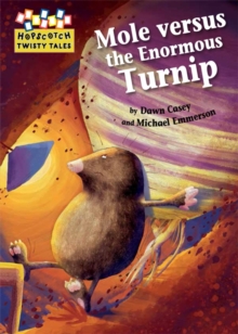 Mole versus the Enormous Turnip, Paperback Book Mole versus the Enormous Turnip, Paperback Book