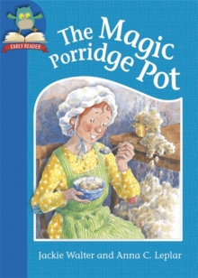 The Magic Porridge Pot, Hardback Book The Magic Porridge Pot, Hardback Book