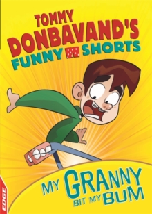 Granny Bit My Bum!, Hardback Book Granny Bit My Bum!, Hardback Book