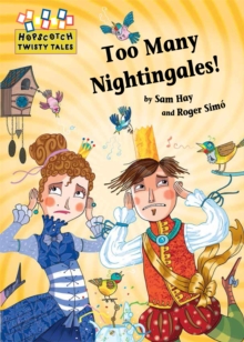 Too Many Nightingales!, Hardback Book Too Many Nightingales!, Hardback Book