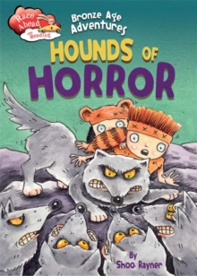 Bronze Age Adventures: Hounds of Horror, Hardback Book Bronze Age Adventures: Hounds of Horror, Hardback Book