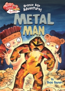 Bronze Age Adventures: Metal Man, Hardback Book Bronze Age Adventures: Metal Man, Hardback Book