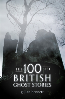 The 100 Best British Ghost Stories, Paperback Book The 100 Best British Ghost Stories, Paperback Book