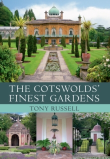 The Cotswolds' Finest Gardens, Paperback Book The Cotswolds' Finest Gardens, Paperback Book