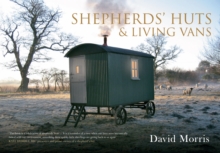 Shepherds' Huts & Living Vans, Paperback Book Shepherds' Huts & Living Vans, Paperback Book