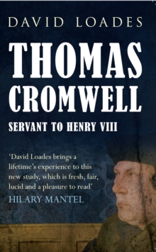 Thomas Cromwell : Servant to Henry VIII, Paperback Book Thomas Cromwell : Servant to Henry VIII, Paperback Book