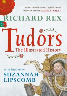 Tudors : The Illustrated History, Hardback Book Tudors : The Illustrated History, Hardback Book