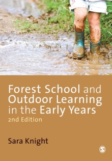 Forest School and Outdoor Learning in the Early Years, Paperback Book Forest School and Outdoor Learning in the Early Years, Paperback Book
