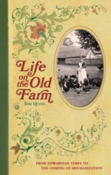 Life on the Old Farm, Hardback Book Life on the Old Farm, Hardback Book
