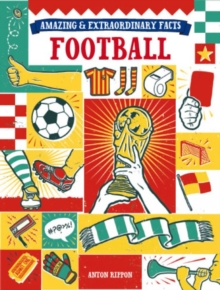 Amazing & Extraordinary Facts: Football, Hardback Book Amazing & Extraordinary Facts: Football, Hardback Book