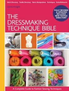 The Dressmaking Technique Bible : A Complete Guide to Fashion Sewing Techniques, Spiral bound Book The Dressmaking Technique Bible : A Complete Guide to Fashion Sewing Techniques, Spiral bound Book