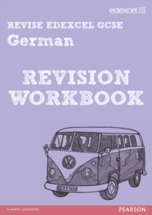 Revise Edexcel: Edexcel GCSE German Revision Workbook, Paperback Revise Edexcel: Edexcel GCSE German Revision Workbook, Paperback