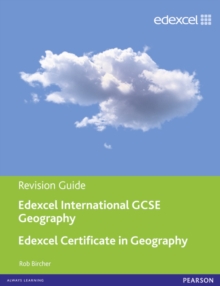 Edexcel International GCSE/certificate Geography Revision Guide Print and Online Edition, Mixed media product Book Edexcel International GCSE/certificate Geography Revision Guide Print and Online Edition, Mixed media product Book