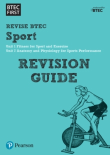 BTEC First in Sport Revision Guide, Paperback BTEC First in Sport Revision Guide, Paperback
