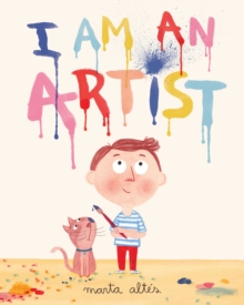I am an Artist, Paperback I am an Artist, Paperback