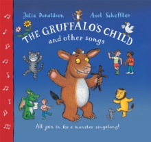 The Gruffalo's Child Song and Other Songs, Multiple copy pack Book The Gruffalo's Child Song and Other Songs, Multiple copy pack Book