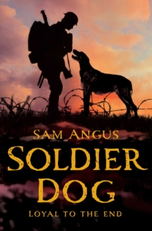 Soldier Dog, Paperback Soldier Dog, Paperback