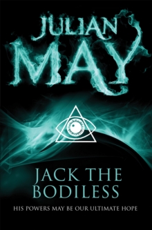 Jack the Bodiless : The Galactic Milieu Series: Book One, Paperback Book Jack the Bodiless : The Galactic Milieu Series: Book One, Paperback Book