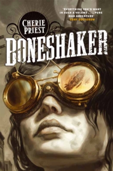 Boneshaker, Paperback Book Boneshaker, Paperback Book