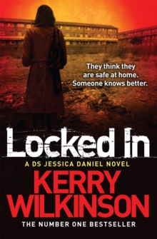 Locked In : A DS Jessica Daniel Novel Book 1, Paperback Book Locked In : A DS Jessica Daniel Novel Book 1, Paperback Book